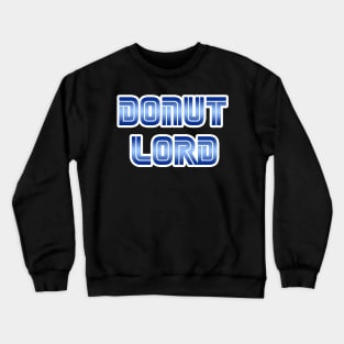 Donut Lord Crewneck Sweatshirt